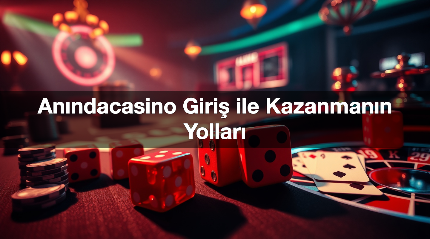 an ndacasino giri ile kazanman n yollar 1785096007647