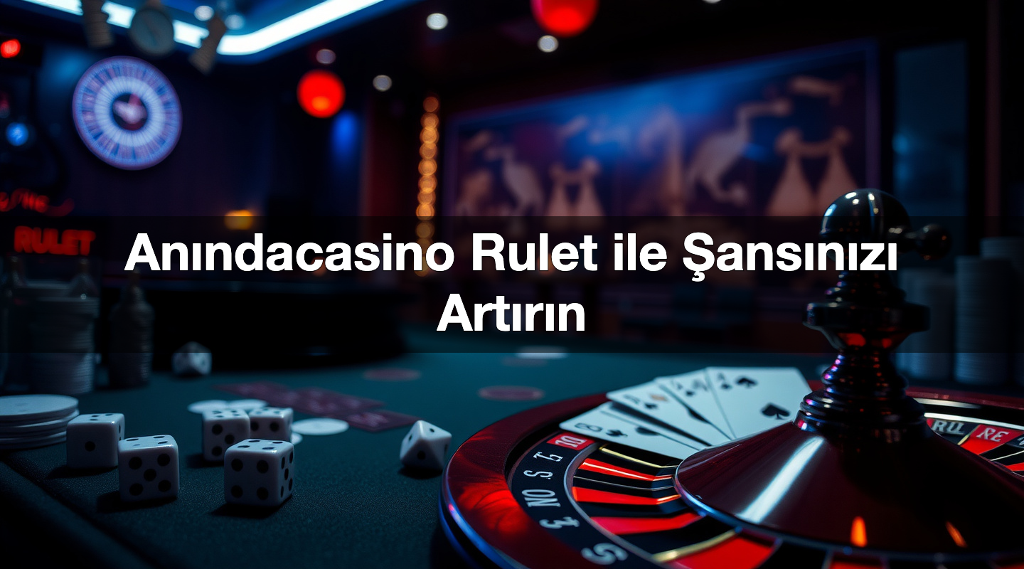 an ndacasino rulet ile ans n z art r n 1785095615964