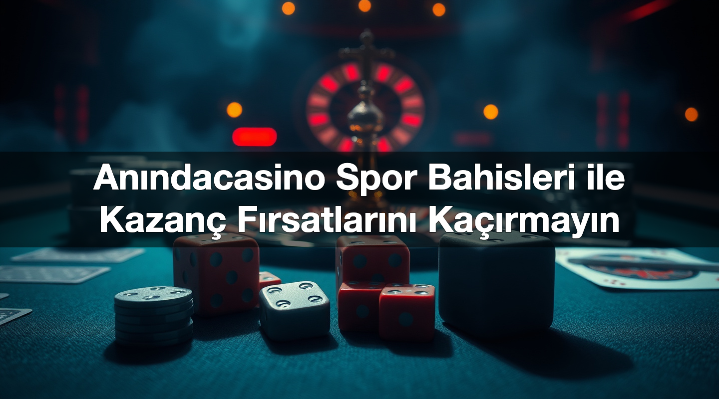 an ndacasino spor bahisleri ile kazan f rsatlar n ka rmay n 1785096043656