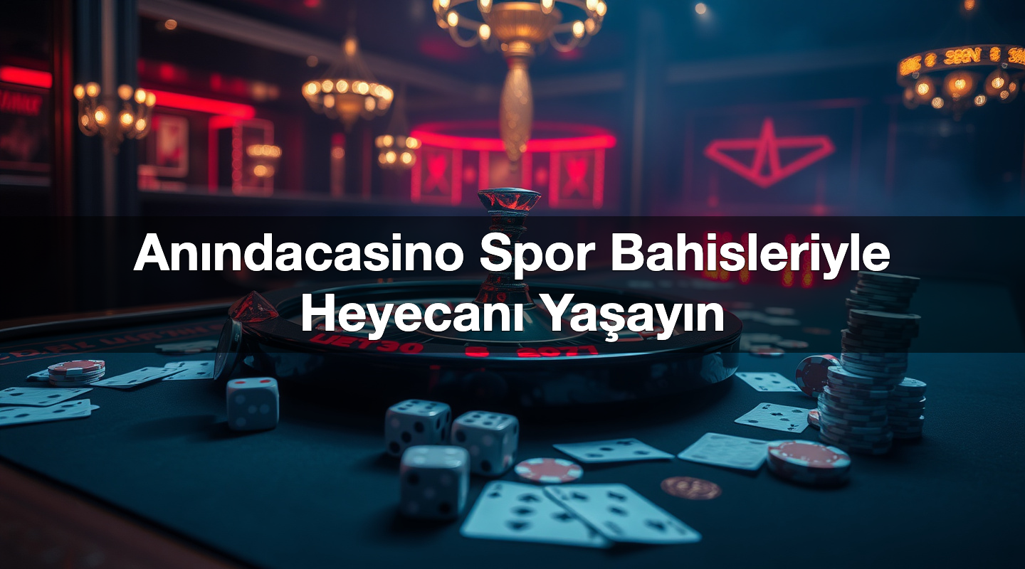 an ndacasino spor bahisleriyle heyecan ya ay n 1785095856014